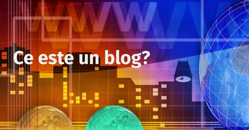 ce este un blog