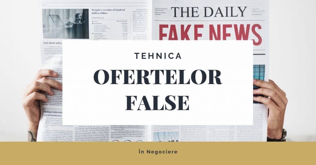 tehnica ofertelor false