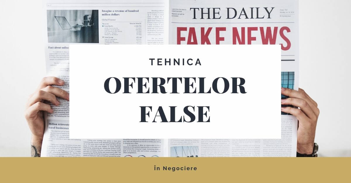 tehnica ofertelor false