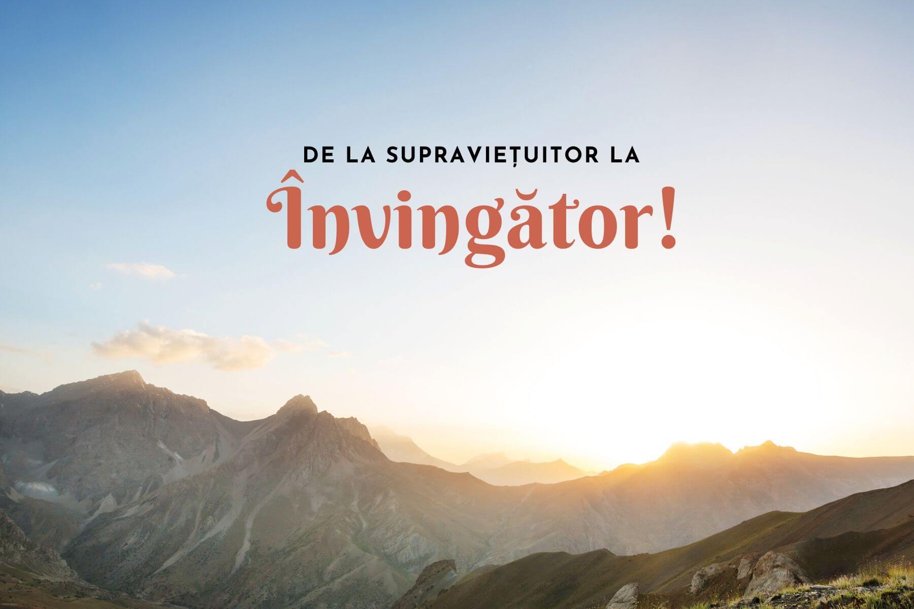 de la supravietuitor la invingător