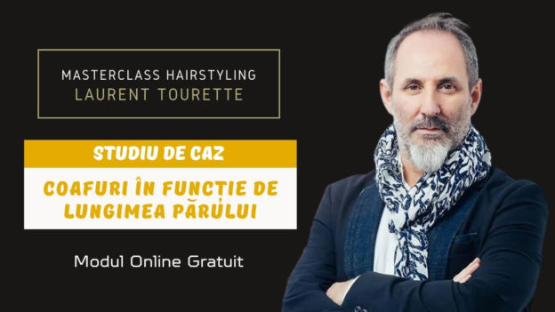 Coafuri Masterclass Laurent Tourette