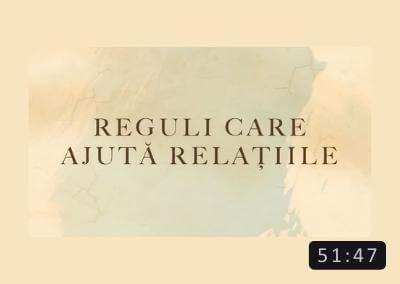 Reguli care ajuta relatiile