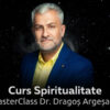 Curs Dragos Argesanu Spiritualitate