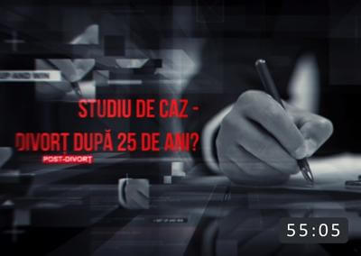 Studiu de caz – Divort dupa 25 de ani