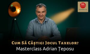 MasterClass Cum câștigi jocul taxelor - Adrian Țeposu (M73)